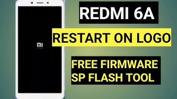 Redmi 6A Restart Problem Fixed with SP Flash Tool