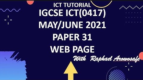 ICT IGCSE 2021 MAY JUNE PAPER 31 Web Page