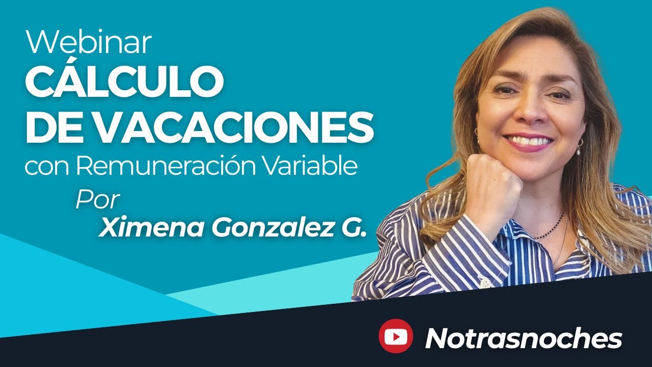 Cálculo de Vacaciones con Remuneración Variable por Ximena Gonzalez ...