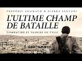 Guerre en milieu urbain : Entretien avec Pierre SANTONI, co-auteur de "L'ultime champ de bataille"