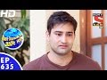 Badi Door Se Aaye Hain - बड़ी दूर से आये है - Episode 635 - 11th November, 2016