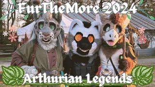 FurTheMore 2024: Arthurian Legends