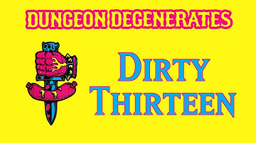 Dungeon Degenerates - Extension Dirty Thirteen - Déballage