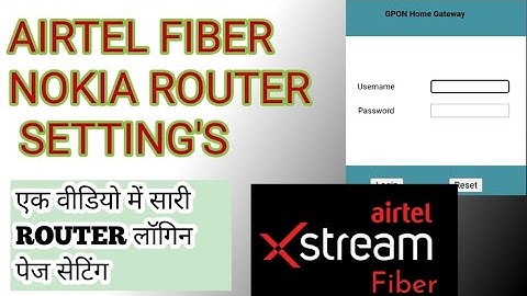 Airtel fiber nokia router Important settings 2022 || नोकिया  राऊटर की महत्वपूर्ण सेटिंग्स 2022 ||