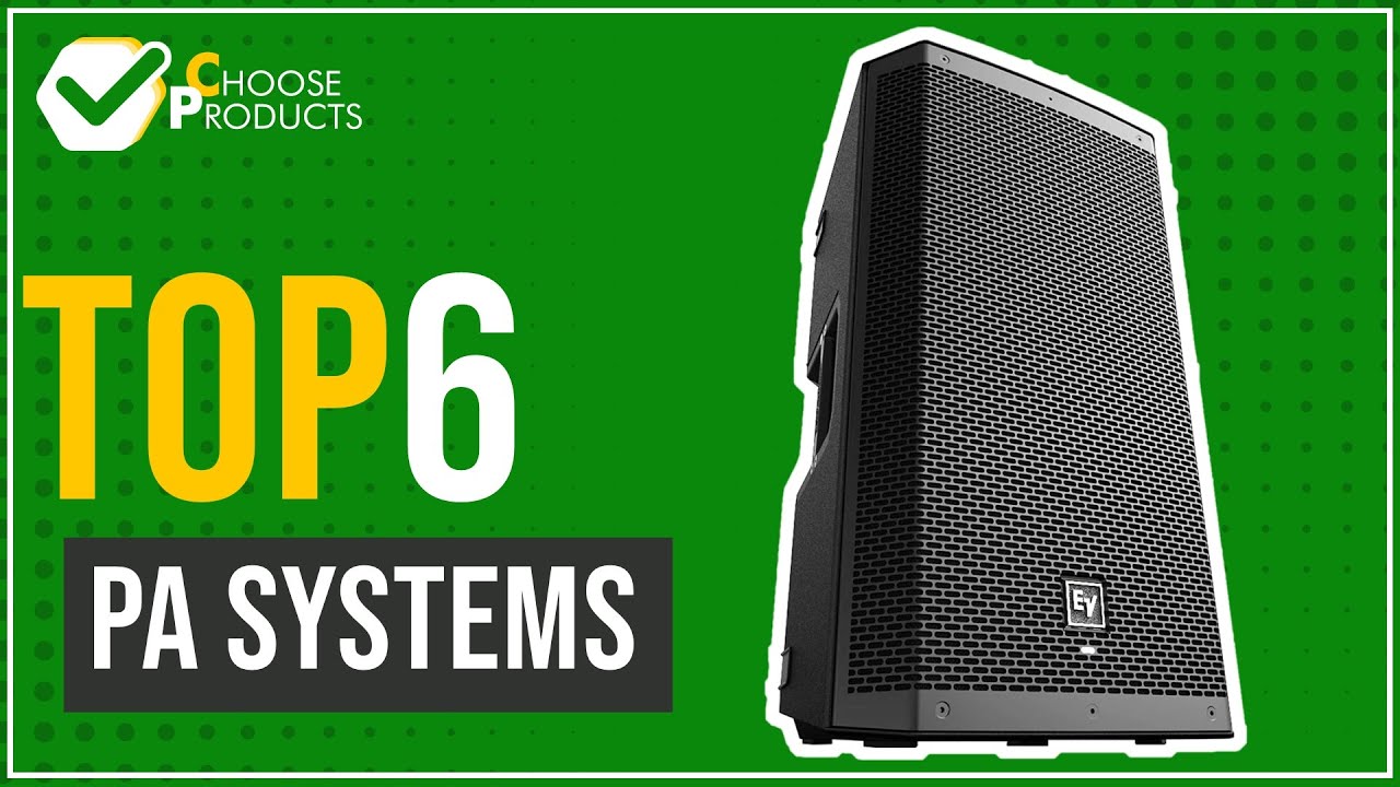 PA systems - Top 6 - (ChooseProducts) - YouTube