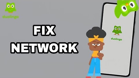 How To Fix And Solve Network On Duolingo App | Final Solution