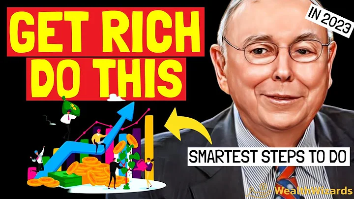 Charlie Munger How to Get Rich 👉 5 Easy Steps To Follow 👈 Start NOW