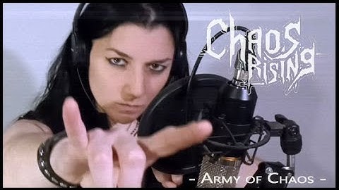 Chaos Rising  -Army of Chaos-  (Official video)