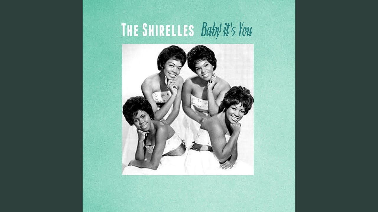 The Shirelles. Baby it’s you the Shirelles. Baby it’s you исполнители. The Shirelles - it's going to take some time. Песня baby it s just love