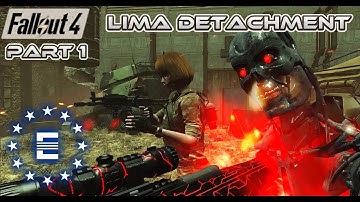 Go Home…Enclave! | Fallout 4: Lima Detachment (Part 1) | Fallout 4 mods