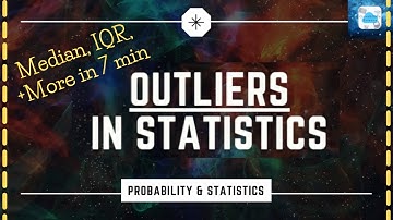 Outliers in Statistics for Data Science