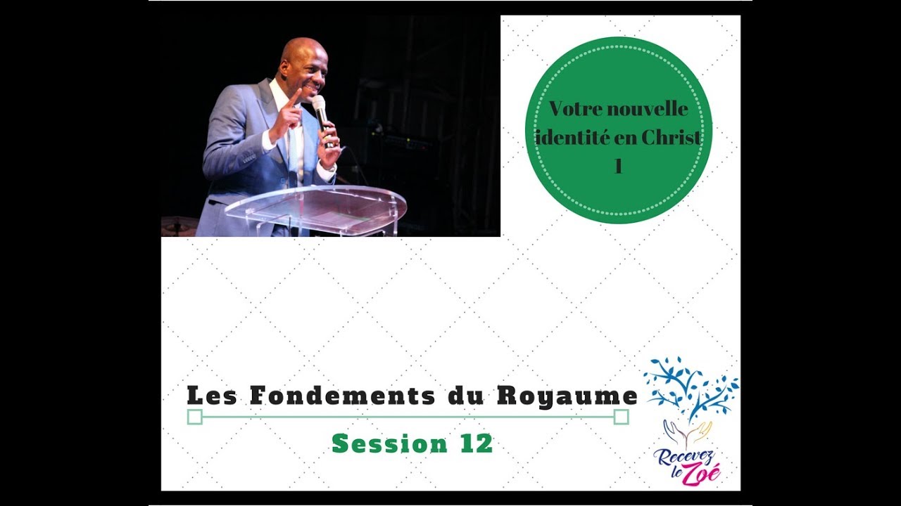 Les Fondements du Royaume 12 - YouTube