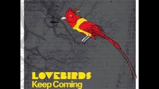 Lovebirds - Keep Coming (Axel Boman Mix 1) [Freerange]
