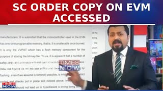 Times Now Accesses Apex Court Order Copy On Electronic Voting Machine | Lok Sabha Polls 2024