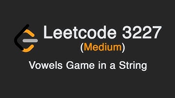 Leetcode 3227 - Vowels Game in a String