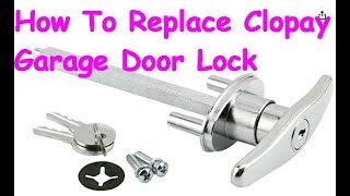 Adrian&#39;s Garage - How to replace a loose or broken Clopay Lock