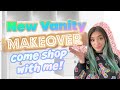 NEW VANITY MAKEOVER AND SHOPPING HAUL
