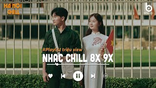 Nhạc Chill 8x 9x - Nhạc Ballad Xưa Chill Nhẹ Nhàng Hay Nhất Mọi Thời Đại - Nhạc Xưa Hot Tiktok