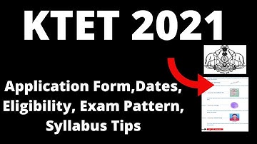 KTET 2021: Kerala TET Application Form, Dates, Eligibility, Exam Pattern, Syllabus, Preparation Tips