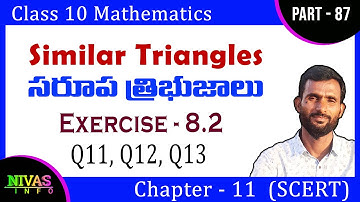 Class 10 Maths | Chapter - 8 | Similar Triangles | Exercise - 8.2 | Q11, Q12, Q13 | Nivas Info