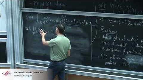 Pierre Cardaliaguet: Mean Field Games - Lecture 3