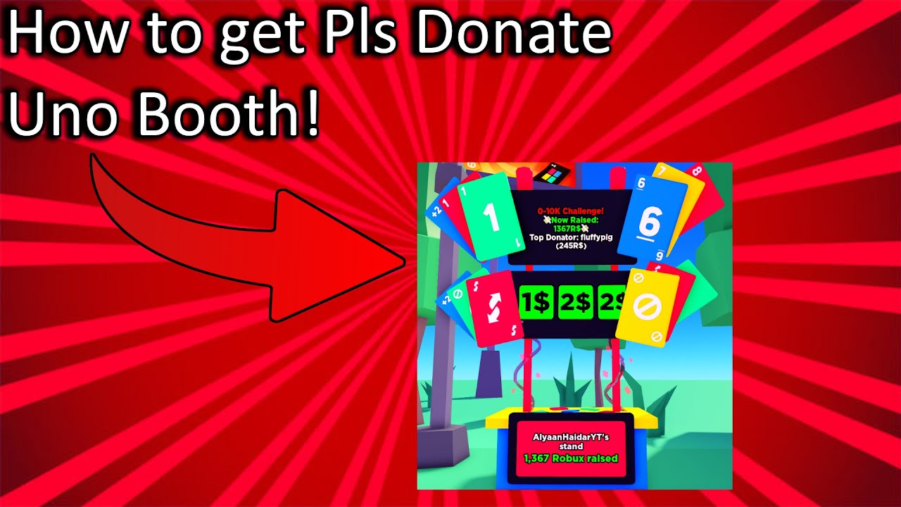 How To Get New Uno Booth In Pls Donate Youtube