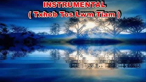 Txhob Tos Lwm Tiam (Karaoke)