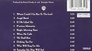 Emmylou Harris -Where Could I Go But To The Lord -Lp 15°Angel Band(1987)