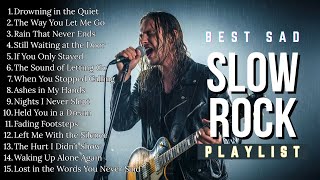 BEST EMOTIONAL SLOW ROCK PLAYLIST 2025 💔🔥 |  WHISPERS OF THE PAST