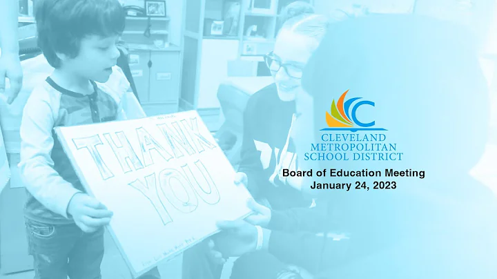 CMSD Board of Education Meeting - January 24, 2023