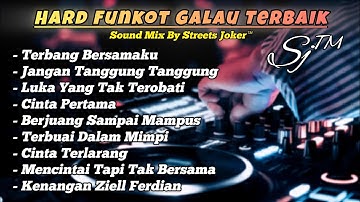 Dj Funkot - Terbang Bersamaku & Cinta Pertama Dugem Nonstop Terbaru 2024 Streets Joker™