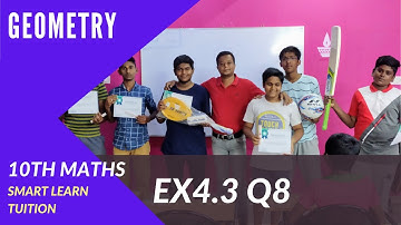 10th Maths | Exercise 4.3 8th Sum | Geometry | Explained Easily