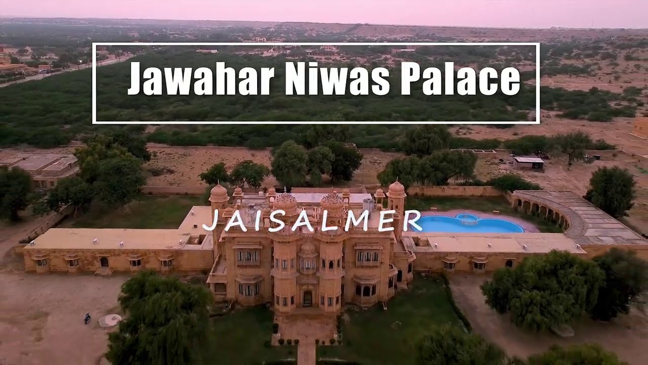 Chaitanya Raj Jawahar Niwas Palace Jaisalmer | Residence of Maharawal Chaitanya Raj ...