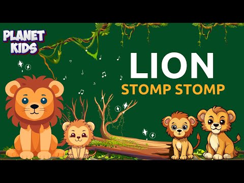 Lion Stomp Stomp #kidssongs #kidsvideos #lion