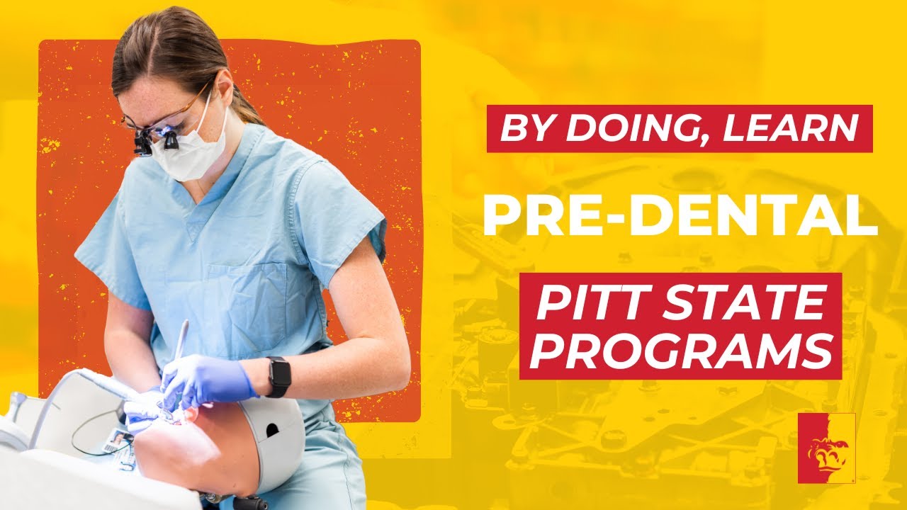 PreDental Pittsburg State By Doing, Learn YouTube