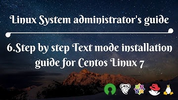 6.Step by step Text mode installation guide for Centos Linux 7