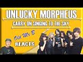 Unlucky Morpheus  Carry on singing to the sky (Reaction)