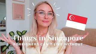 Things in Singapore that foreigners cant live without | expat life