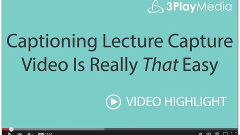 Captioning Lecture Capture Video Is Really That Easy