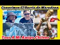 Conocimos donde nació y se crió Diego Maradona | tour a mí amigo chileno 🇨🇱 