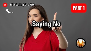 The Art of Saying No: Mastering Gentle Assertiveness | Part 1