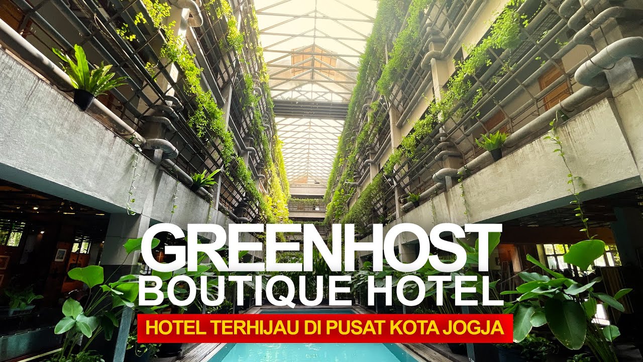 Hotel Terhijau di Jogja | Vibes-nya Bikin Hati Adem! 🌿 Review GREENHOST BOUTIQUE HOTEL Prawirotaman