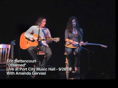 Dreamed - Eric Bettencourt w/ Amanda Gervasi PCMH ...