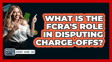 What Is The FCRA