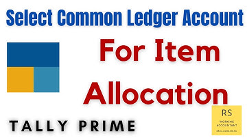 Select Common Ledger For Item Allocation in Tally Prime | Tally Prime Tutorials