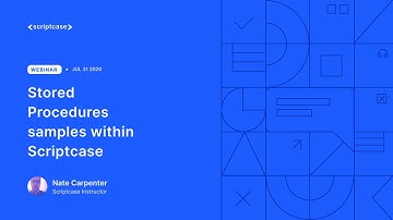 Scriptcase - Stored Procedures samples within Scriptcase