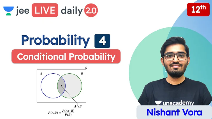 JEE: Probability L4 | Class 12 | Unacademy JEE | JEE Maths | Nishant Vora