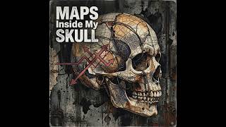 Maps Inside My Skull #DarkDJ #Instrumental #IndustrialElectronic #DarkAtmosphere #ExtremeWays