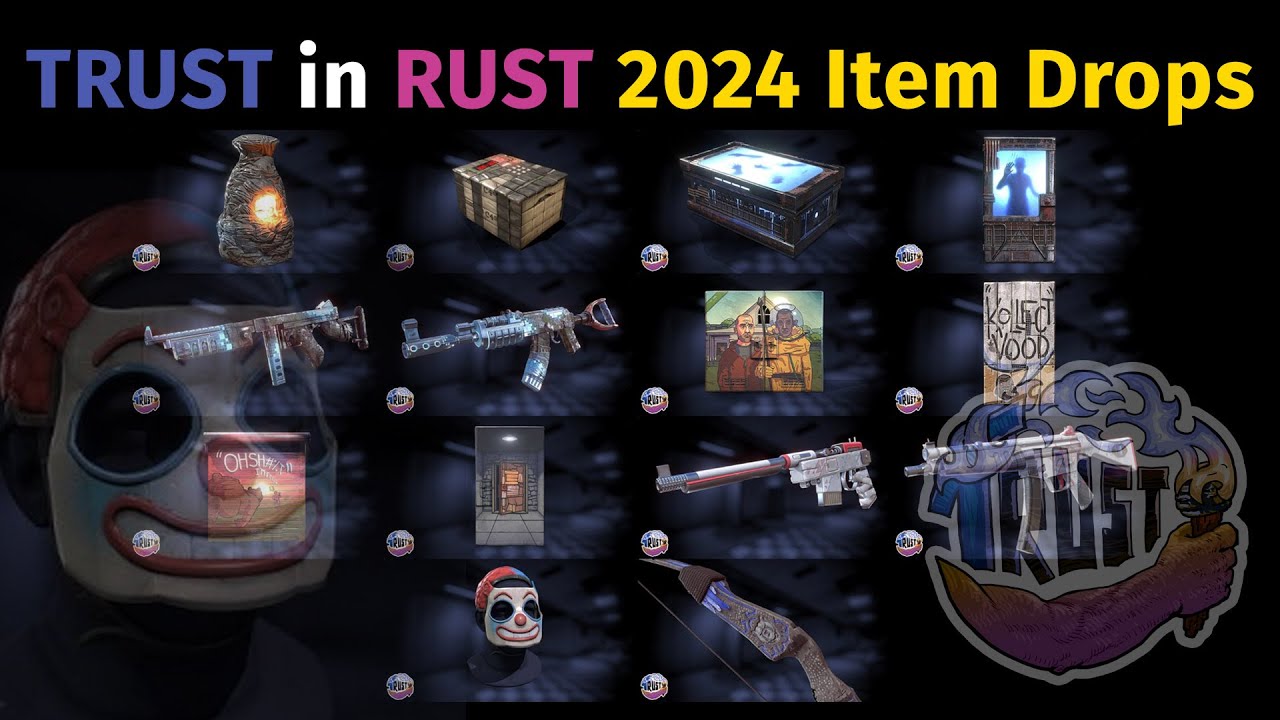 Trust In Rust 2024 Item Drops YouTube