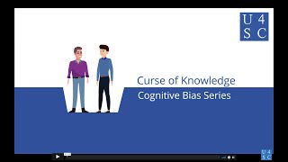 Curse of Knowledge: Ignorance Isn’t Bliss - Cognitive Biases Series | Academy 4 Social Change